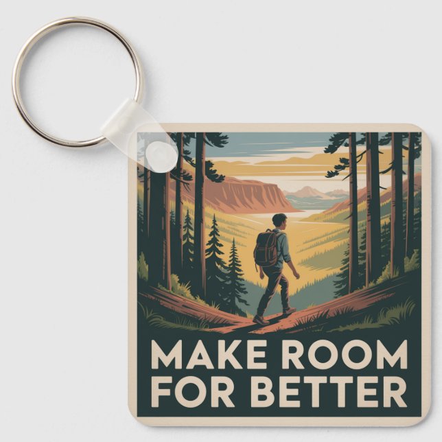 Make Room For Better Key Ring (Front)