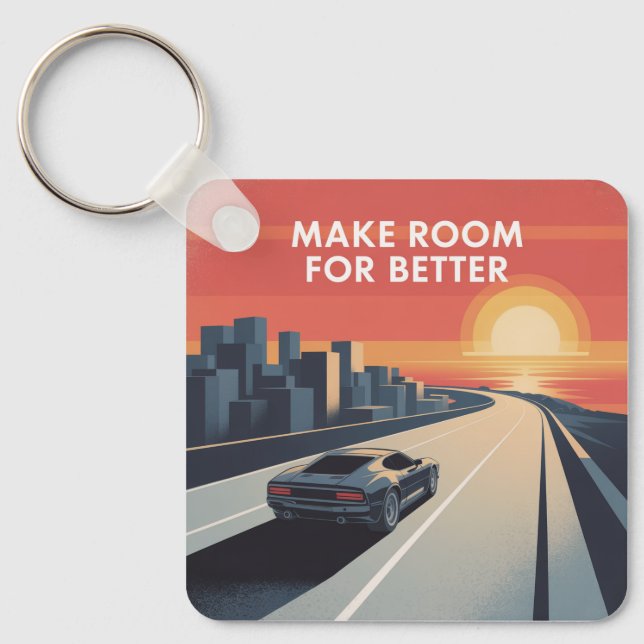 Make Room For Better Key Ring (Front)