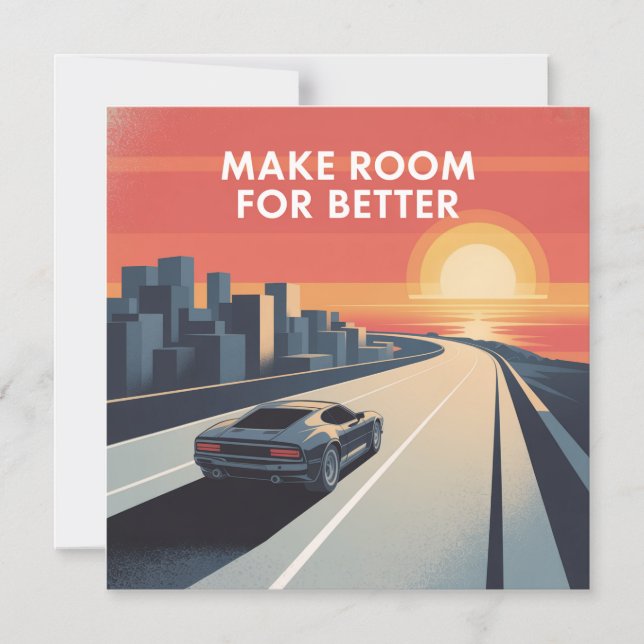 Make Room For Better Magnetic Invitation (Front)