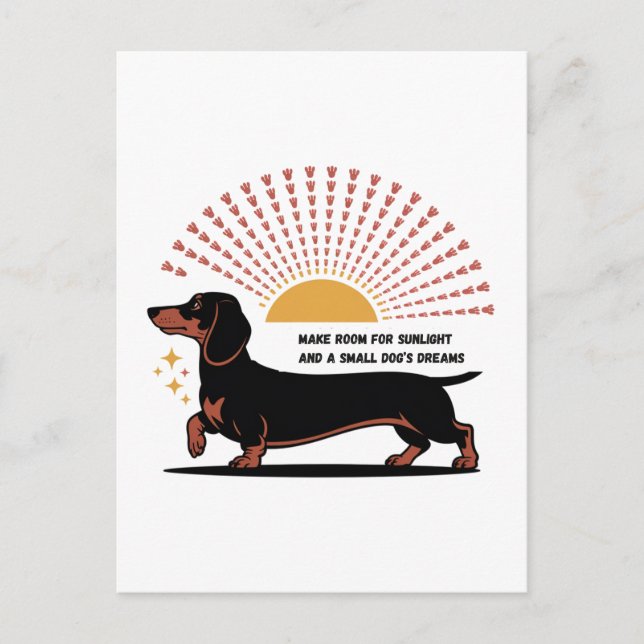 Make Room For Sunlight And A Small Dog’s Dreams Postcard (Front)