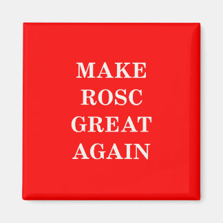 Make ROSC Great Again Magnet