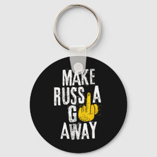 Make Russia Go Away Key Ring