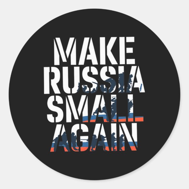 Make Russia Small Again 2  Classic Round Sticker (Front)
