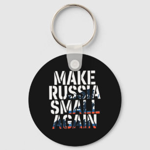 Make Russia Small Again 2 Key Ring