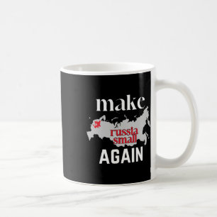Make Russia Small Again Ukraine Flag Color Russia Coffee Mug