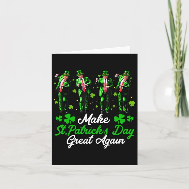 Make Saint Patrick's Day Great Again Usa Flag Funn Card (Front)