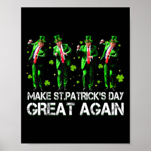 Make Saint Patrick's Day Great Again Usa Flag Funn Poster