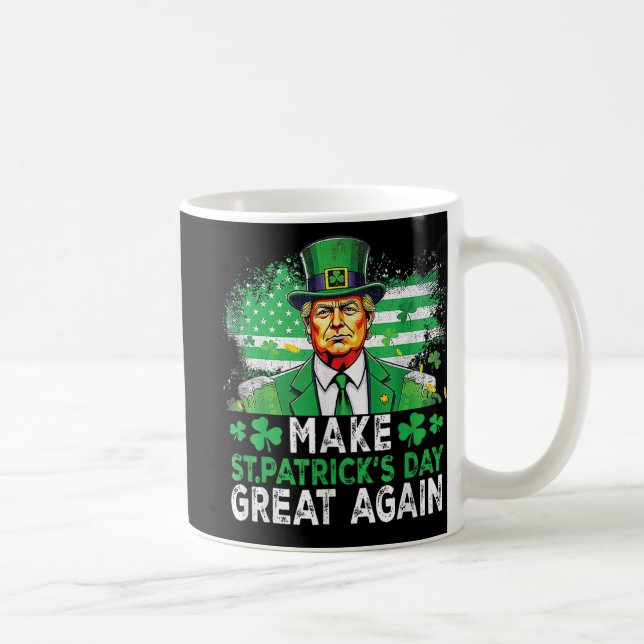 Make Saint Patricks Day Great Again Usa Flag Funny Coffee Mug (Right)