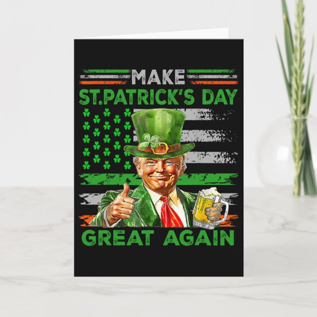 Make Saint St Patrick's Day Great Again Flag Funny Card (Front)