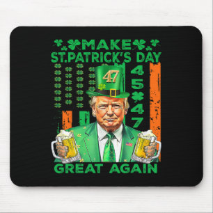 Make Saint St Patrick's Day Great Again Flag Funny Mouse Pad