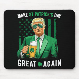 Make Saint St Patricks Day Great Again Flag Funny Mouse Pad