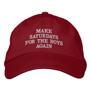 MAKE SATURDAYS FOR THE BOYS AGAIN! EMBROIDERED HAT
