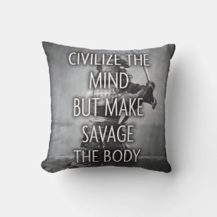 Make Savage The Body - Training Motivational Cushion