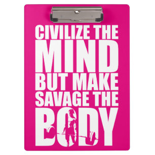 Make Savage The Body, Women's Workout Motivational Clipboard