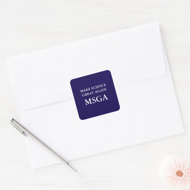 Make Science Great Again MSGA Typography Unisex Square Sticker (Envelope)