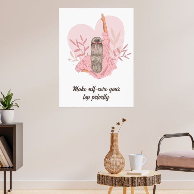 Make self-care your top priority poster (Living Room 3)