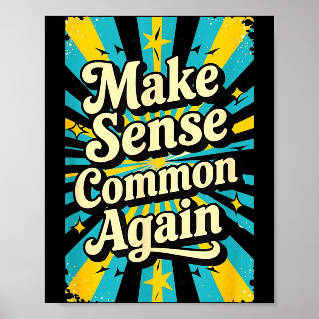 Make Sense Common Again  Poster (Front)