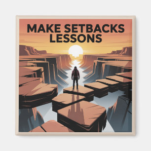 Make Setbacks Lessons Magnet
