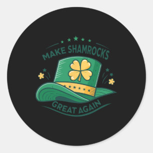 Make Shamrocks Great Again - Funny Trump St. Patri Classic Round Sticker