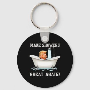 Make Showers Great Again Funny Political 2025 Funn Key Ring