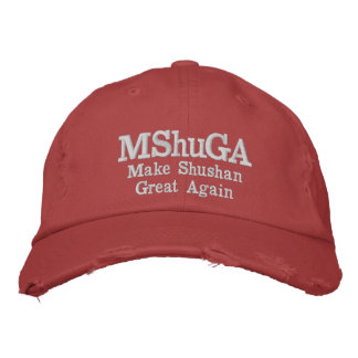 Make Shushan Great Again hat