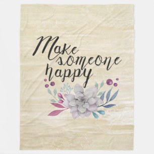 Make someone happy FLOWERS Fleece Blanket