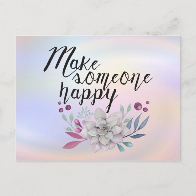 Make someone happy FLOWERS Postcard (Front)