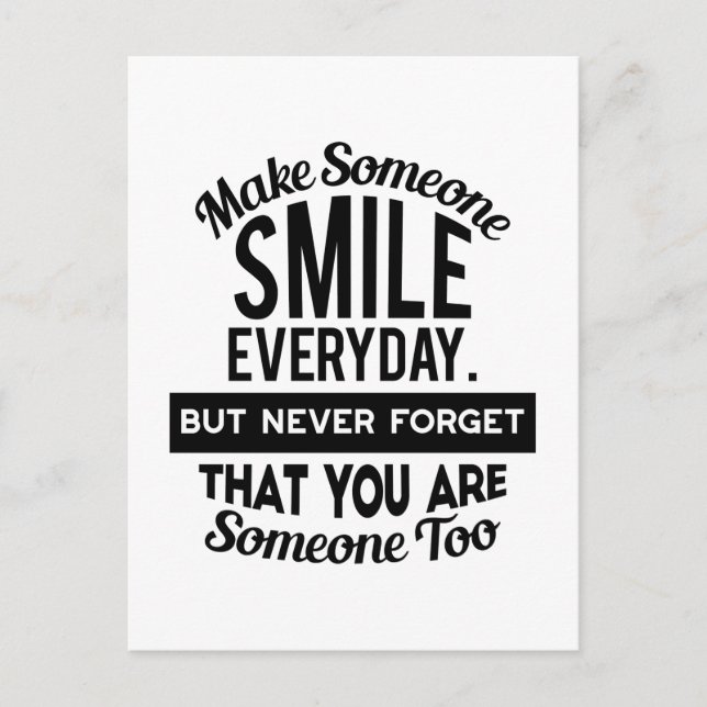 Make Someone Smile Everyday Postcard (Front)