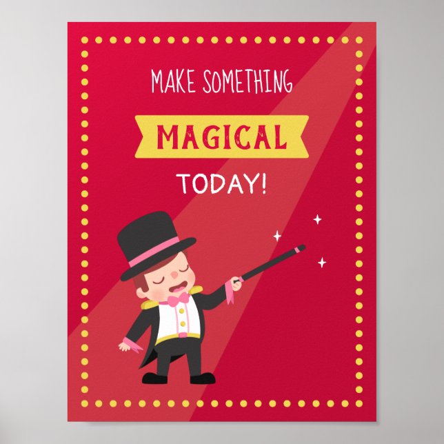 Make Something Magical Today Quote Boys Room Decor (Front)