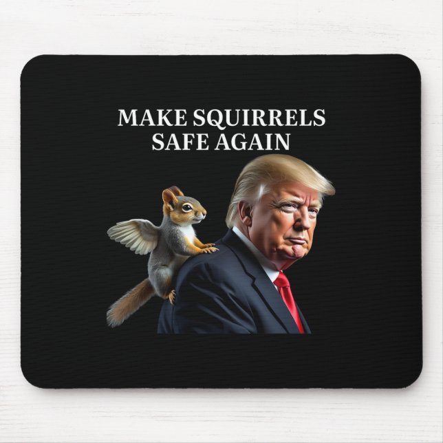 Make Squirrels Safe Again Peanut The Squirrel P'nu Mouse Pad (Front)