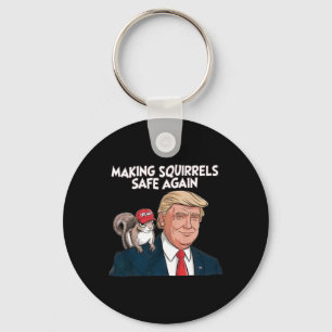 Make Squirrels Safe Again Trump 2024 Key Ring