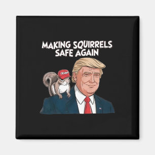 Make Squirrels Safe Again Trump 2024 Magnet