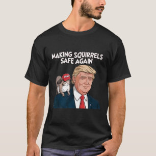 Make Squirrels Safe Again Trump 2024  T-Shirt