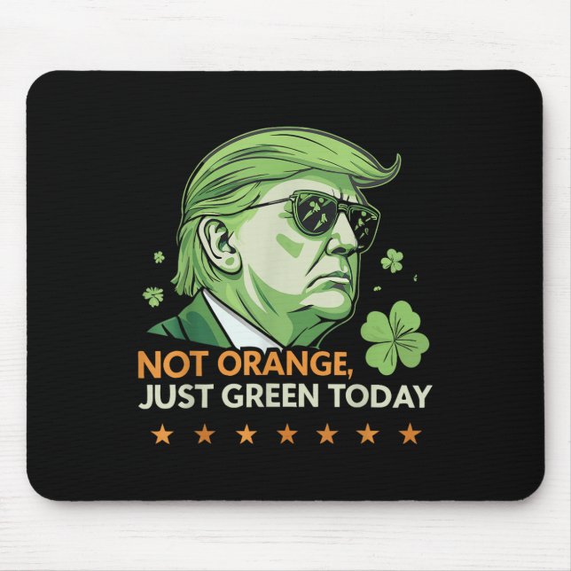 Make St. Paddy’s Great Again – Funny Trump &amp; Mouse Pad (Front)
