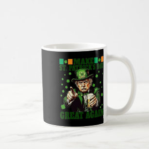 Make St Patrick Day Great Again Funny Trump 2025 Coffee Mug