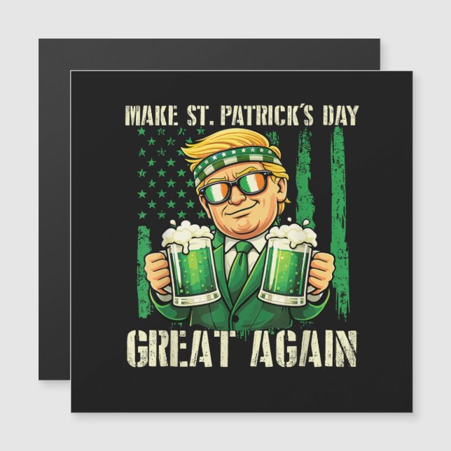 Make St. Patrick's Day Great Again (Front/Back)