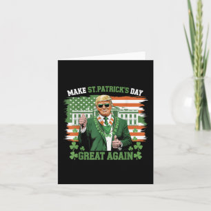 Make St Patricks Day Great Again American Flag Usa Card