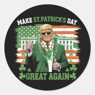 Make St Patricks Day Great Again American Flag Usa Classic Round Sticker