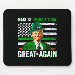 Make St Patrick's Day Great Again American Shamroc Mouse Pad
