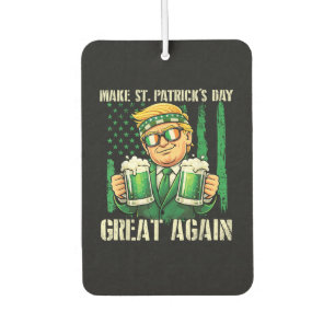 Make St. Patrick's Day Great Again Car Air Freshener