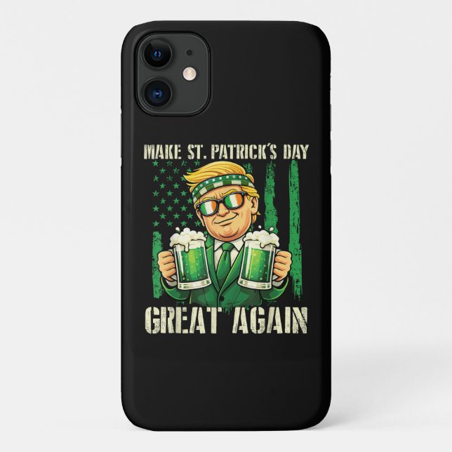 Make St. Patrick's Day Great Again Case-Mate iPhone Case (Back)