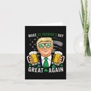 Make St Patrick's Day Great Again Flag Funny Trump Card