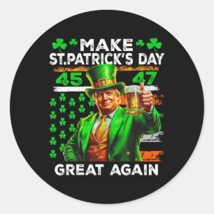 Make St Patrick's Day Great Again Flag Funny Trump Classic Round Sticker