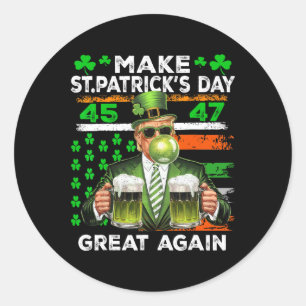 Make St Patrick's Day Great Again Flag Funny Trump Classic Round Sticker