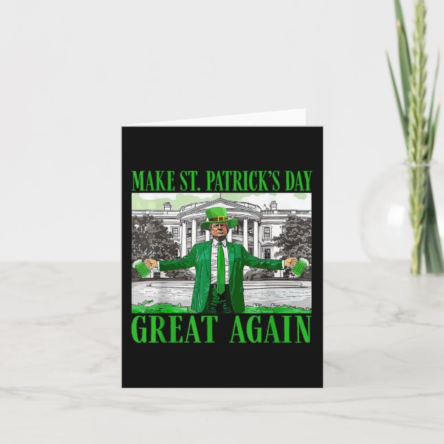 Make St. Patricks Day Great Again Funny Trump Card (Front)
