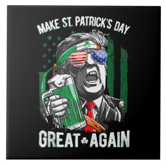 Make St Patrick's Day Great Again Funny Trump Ceramic Tile (Front)