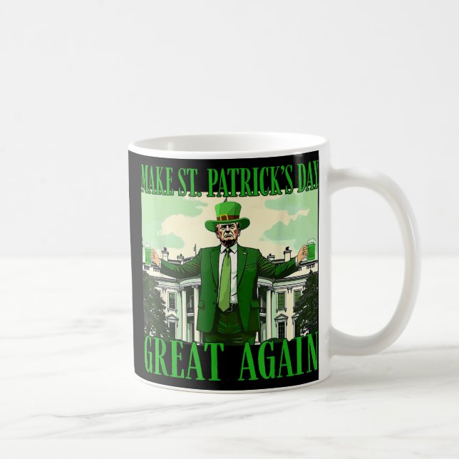 Make St. Patricks Day Great Again Funny Trump Coffee Mug (Right)