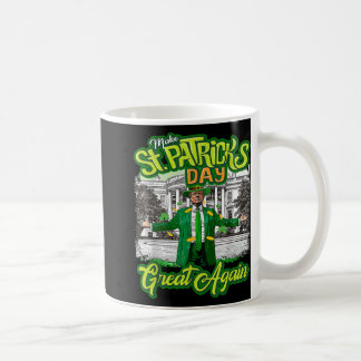 Make St. Patricks Day Great Again Funny Trump Coffee Mug