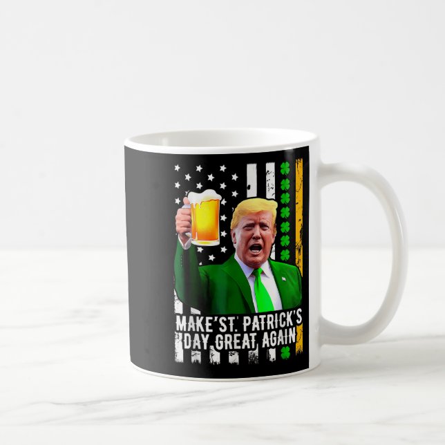 Make St Patricks Day Great Again Funny Trump  Coffee Mug (Right)