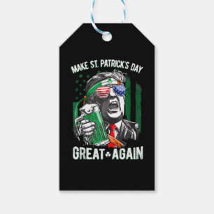Make St Patrick's Day Great Again Funny Trump Gift Tags